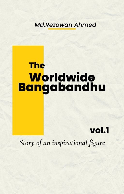 The Worldwide Bangabandhu.jpg