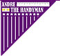 Andre The Handyman
